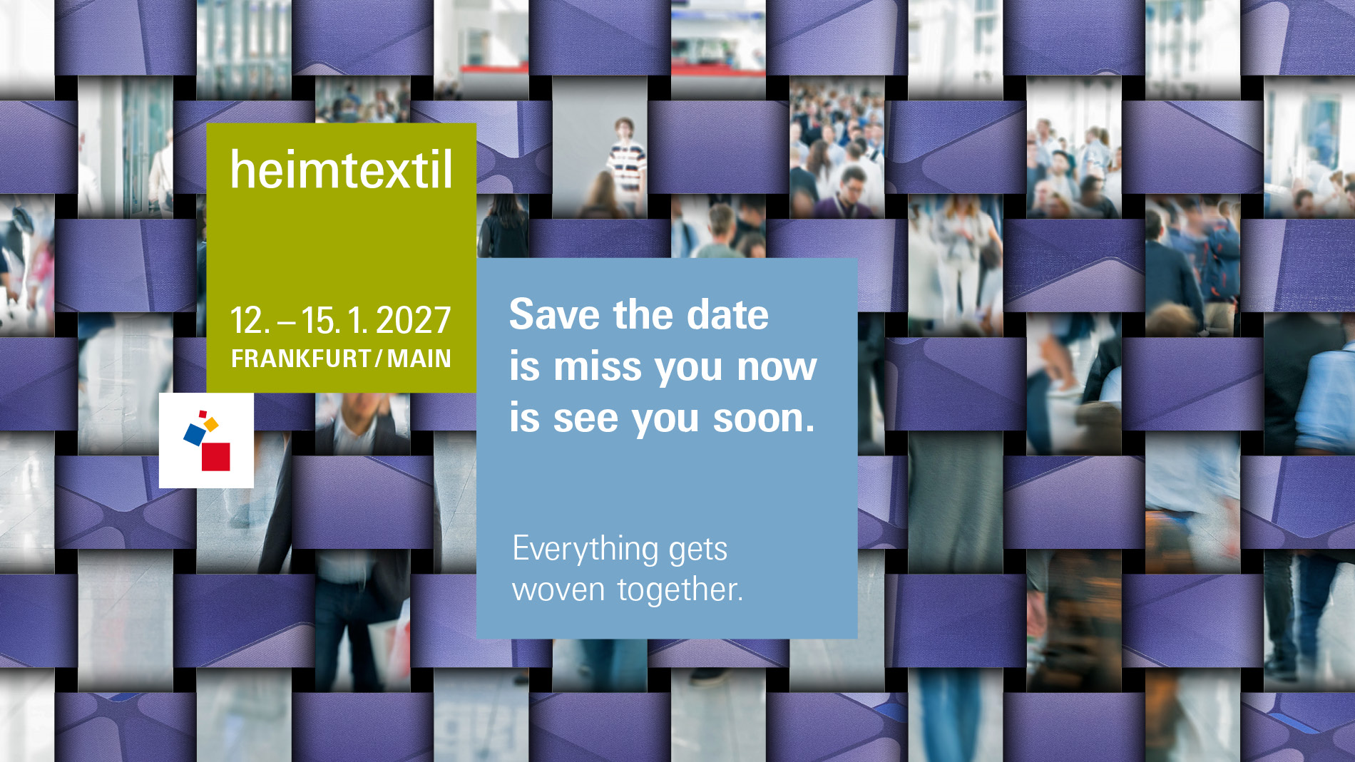 Heimtextil 2027 Save the Date Frankfurt am Main